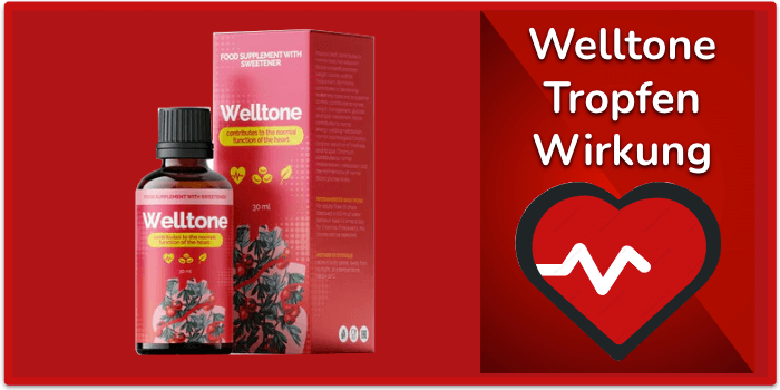 Welltone Tropfen Wirkung Wirkstoffe Inhaltsstoffe