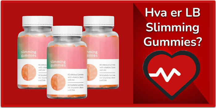 Hva er LB Slimming Gummies