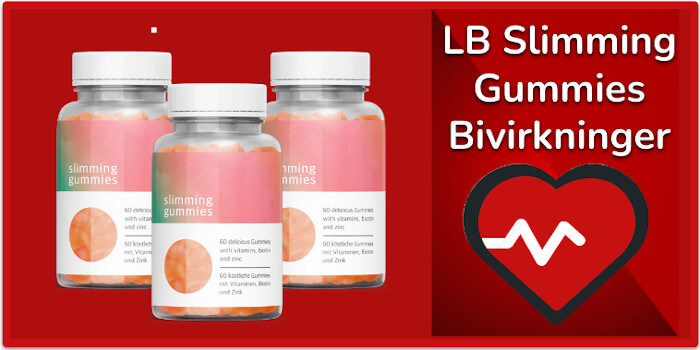 LB Slimming Gummies Bivirkninger
